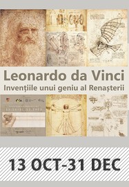 EXPOZITIE Leonardo da Vinci - The Machines. Invențiile unui geniu la Renașterii @ Muzeul de Artă Arad