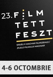 Filmtettfeszt – Zilele Filmului Maghiar 2023 @ Cinema Arta