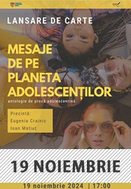 Mesaje de pe planeta adolescenților @ Biblioteca