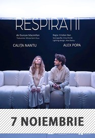 Respirații - PREMIERĂ @ Teatru