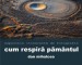 Cum respiră pământul @ Complexul Muzeal Arad