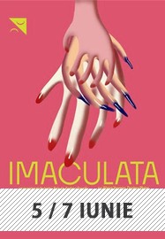 Imaculata - PREMIERĂ @ Teatrul Clasic Ioan Slavici Arad