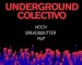 Underground Collectivo @ KF