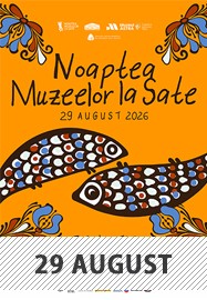 Noaptea Muzeelor la Sate 2026 @ județul Arad