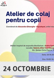 Atelier de colaj pentru copii After 5