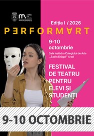 PERFORMART - Festival de teatru pentru elevi și studenți
